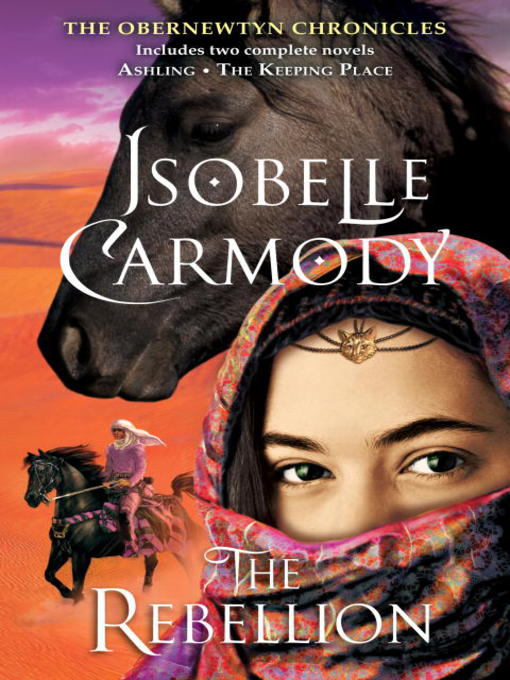 Title details for The Rebellion by Isobelle Carmody - Available